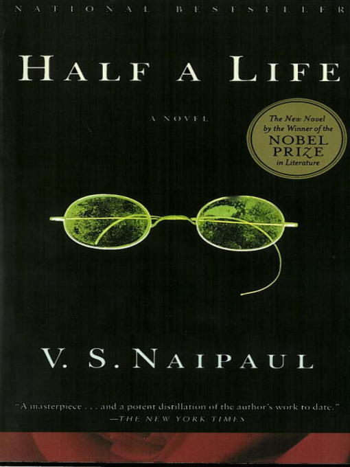 Title details for Half a Life by V. S. Naipaul - Available